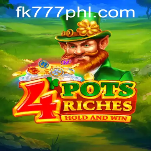 Unlock the Excitement: Exploring the World of 4potsriches with FK777