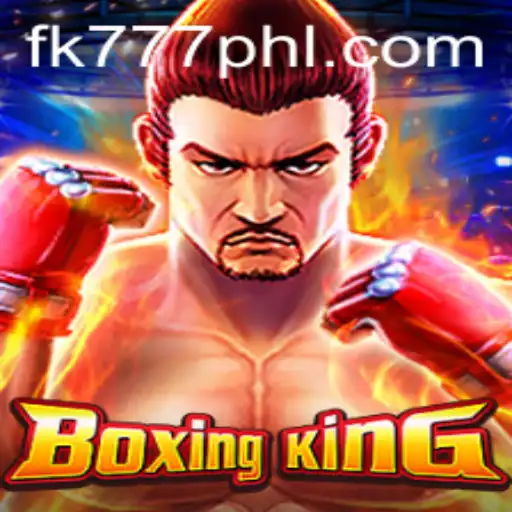 Mastering the Art of BoxingKing: FK777's Latest Immersive Experience