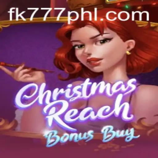 Exploring the Exciting World of ChristmasReachBonusBuy and the Role of FK777